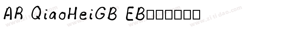 AR QiaoHeiGB EB字体转换